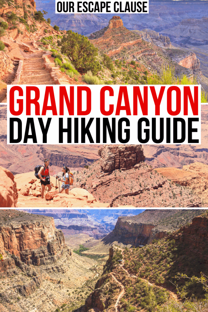 3 photos of hiking trails grand canyon, red and black text on a white background reads "grand canyon day hiking guide"