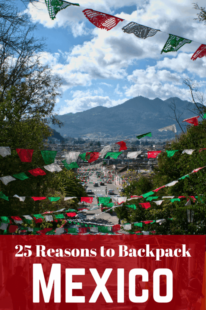 photo of chiapas with mountains in the background, white text on a red background reads "25 reasons to backpack mexico"