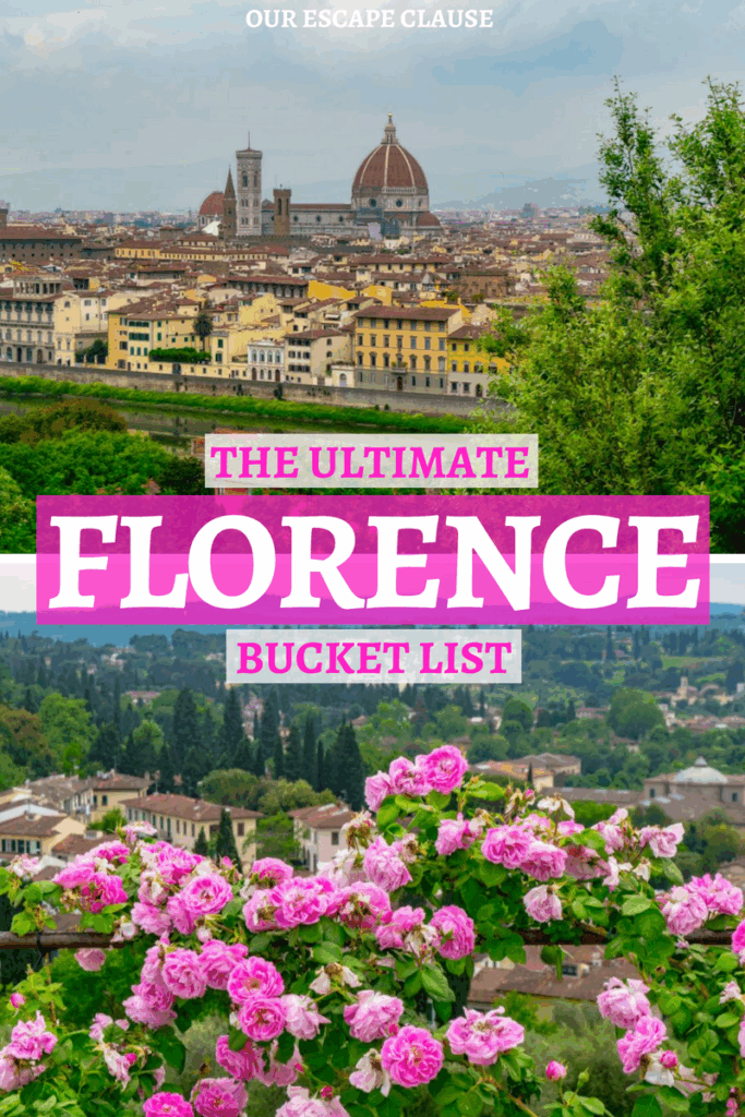 two photos of florence italy, skyline from piazzale michelangelo and boboli gardens. pink and white text reads "the ultimate florence bucket list"