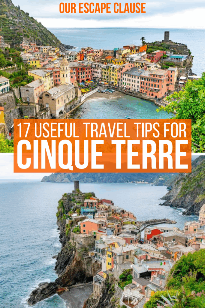 Image shows two photos of Cinque Terre on top of each other, both overviews of Vernazza. White words on an orange background in the center of the image read "17 Useful Travel Tips for Cinque Terre"