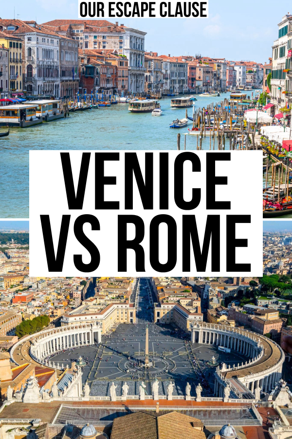 photo of venice grand canal and of st peters square in vatican city, black text on a white background reads "venice vs rome"