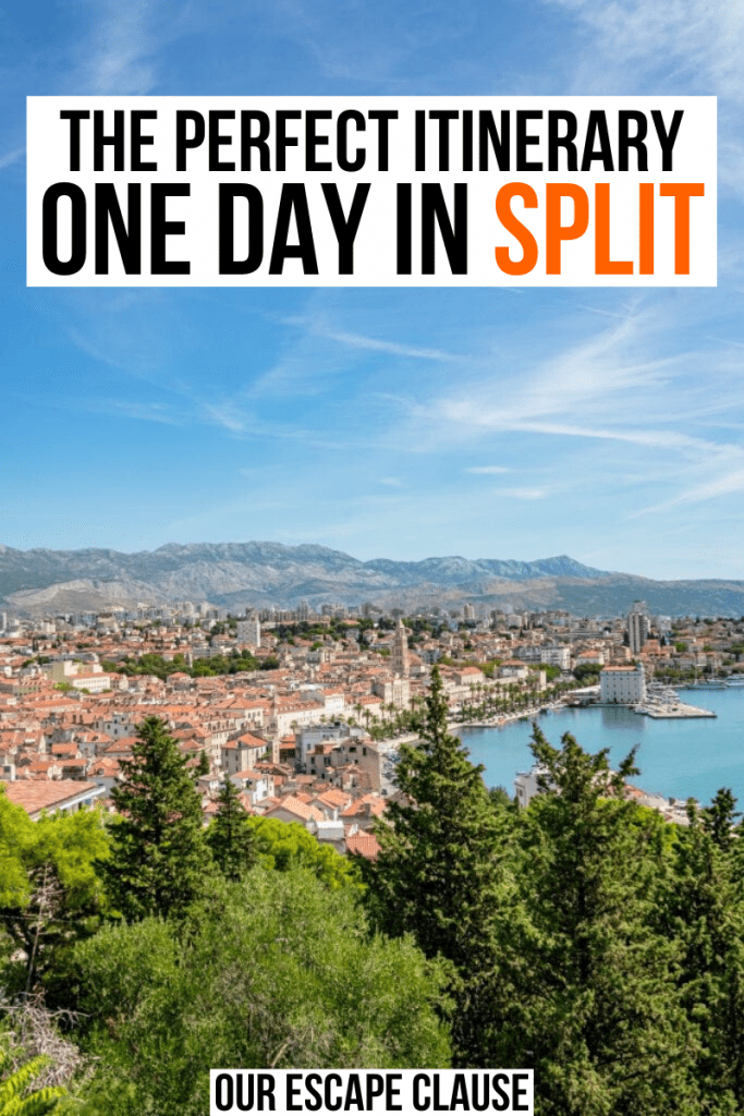 Photo of Split Croatia cityscape as seen from Marjan Hill. Black text on a white background reads "the perfect one day in split itinerary"