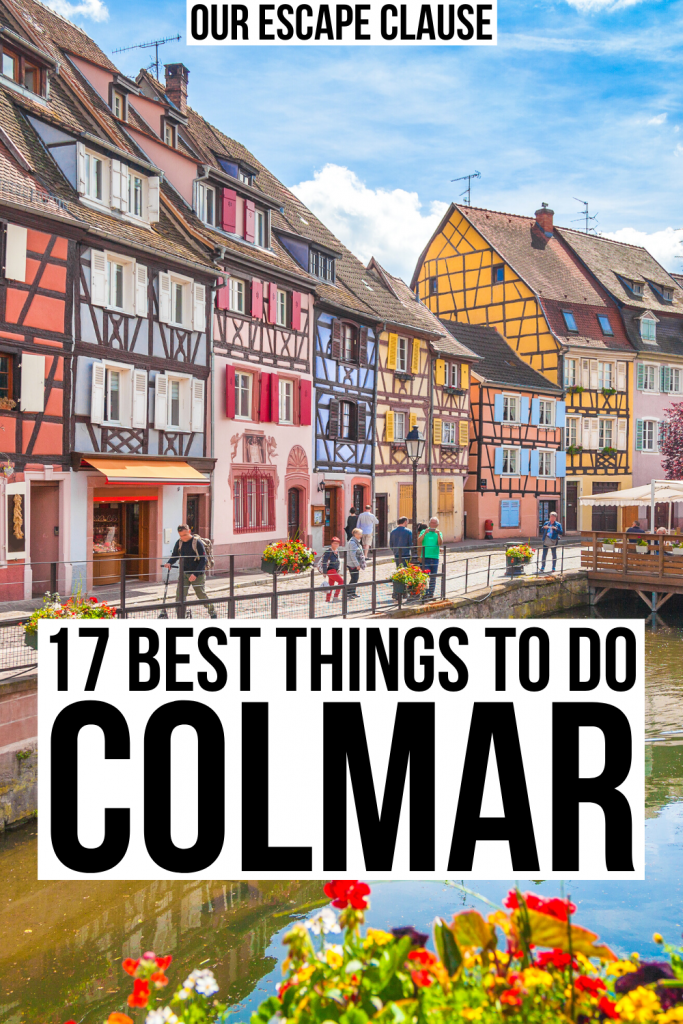 Photo of La Petite Venise in Colmar, black text on a white background reads "17 best things to do in colmar france"