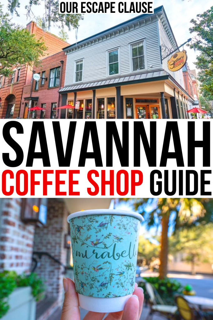 photo of gallery espresso on top and mirabelle coffee on the bottom, black and red text on a white background in the center reads "savannah coffee shop guide"