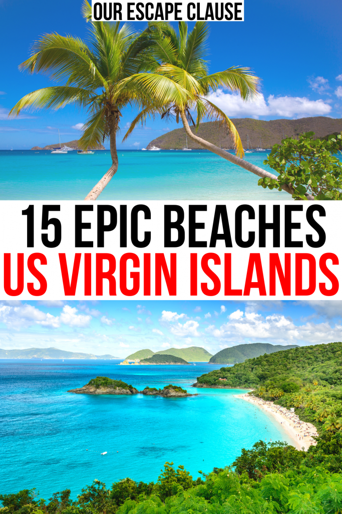 two photos of bright water at usvi beaches, black and red text reads "15 epic beaches us virgin islands"